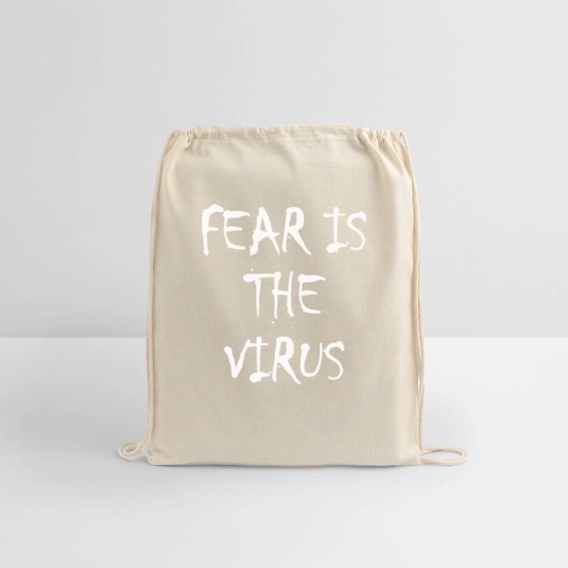 Fear is the Virus anti mask freedom saying