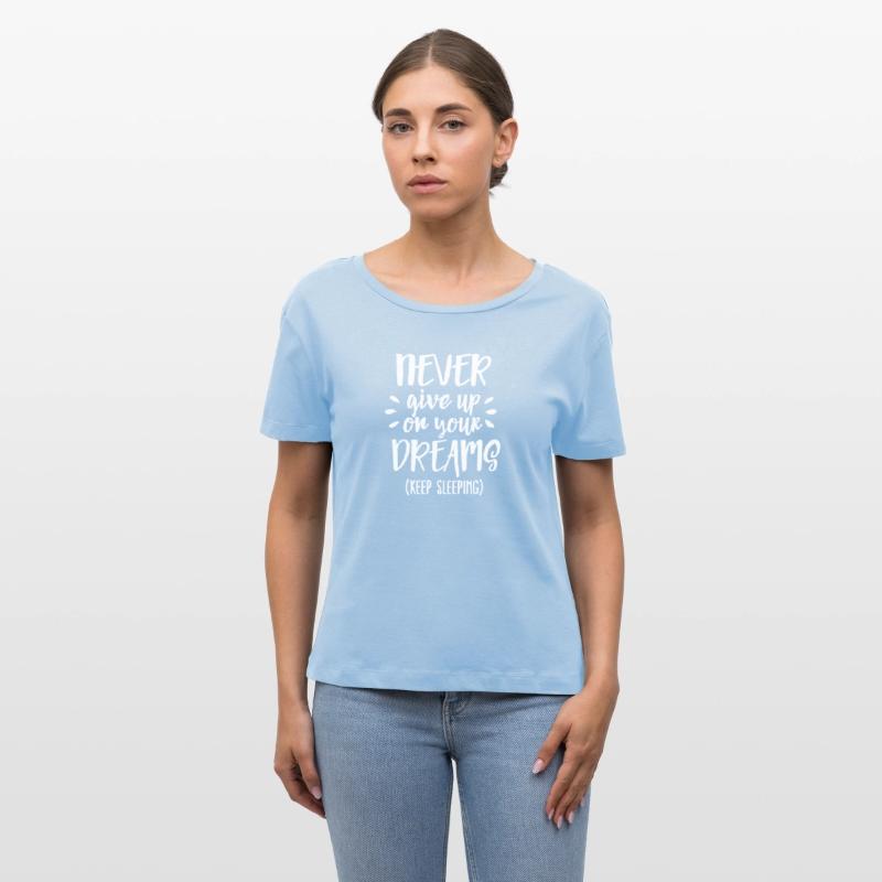 Never give up on your dreams - keep sleeping