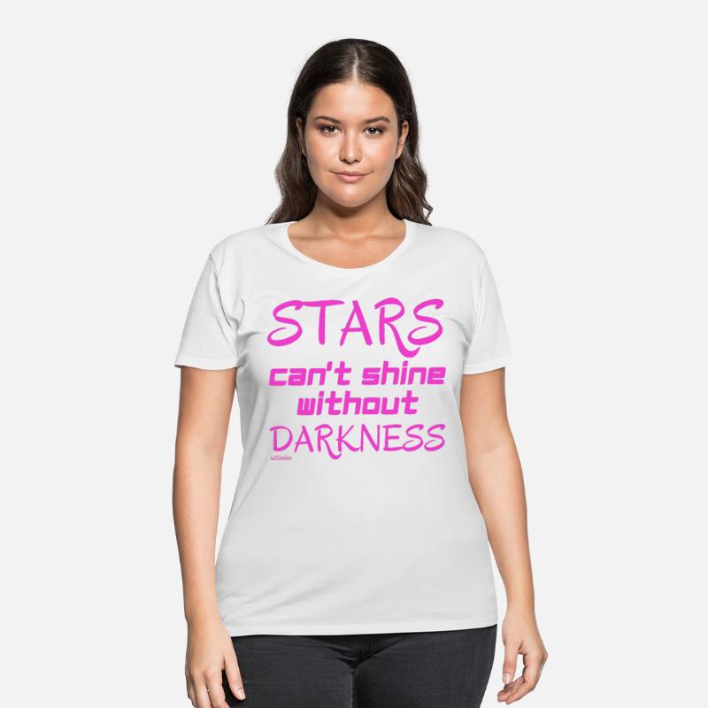 STARS CAN T SHINE WITHOUT DARKNESS