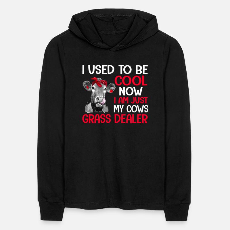 Used To B.e Cool Now I'm Just My Cows Grass Dealer