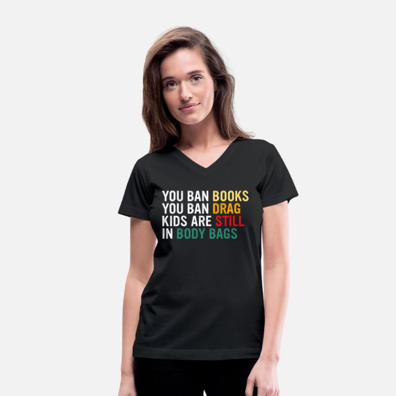 YOU BAN BOOKS YOU BAN DRAG