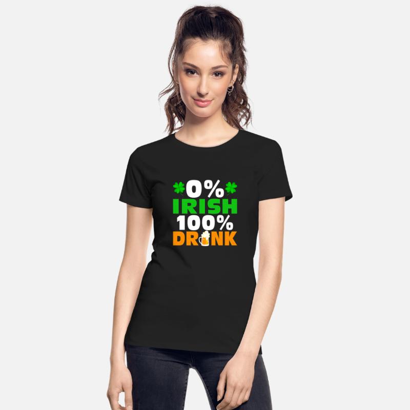 0 % Irish 100 % Drunk