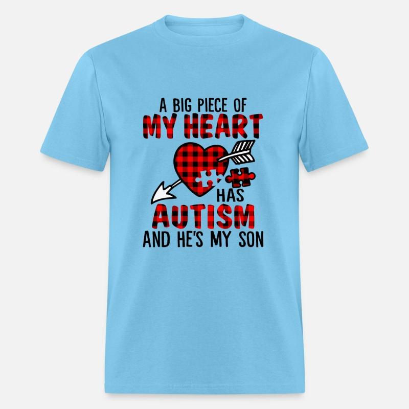 A Big Piece Of My Heart Has Autism He's Is My Son