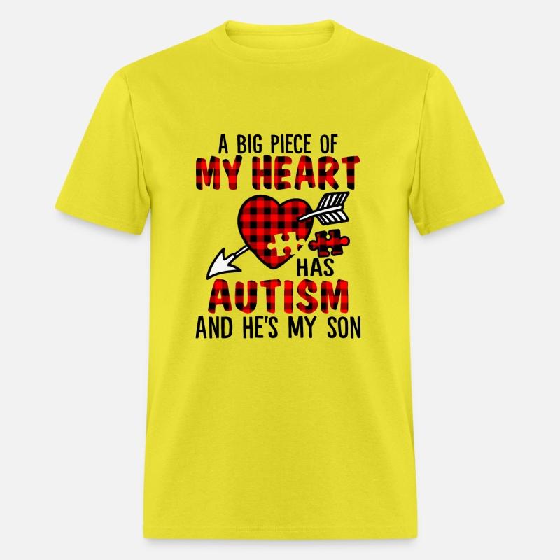 A Big Piece Of My Heart Has Autism He's Is My Son