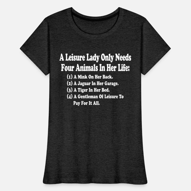 A Leisure Lady Only Needs Four Animals In Her Life