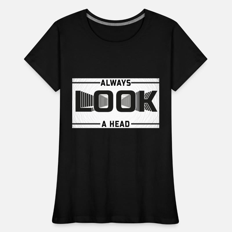 Always look a head 1