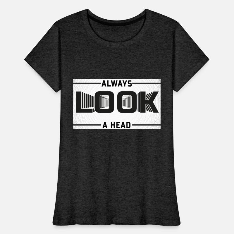 Always look a head 1