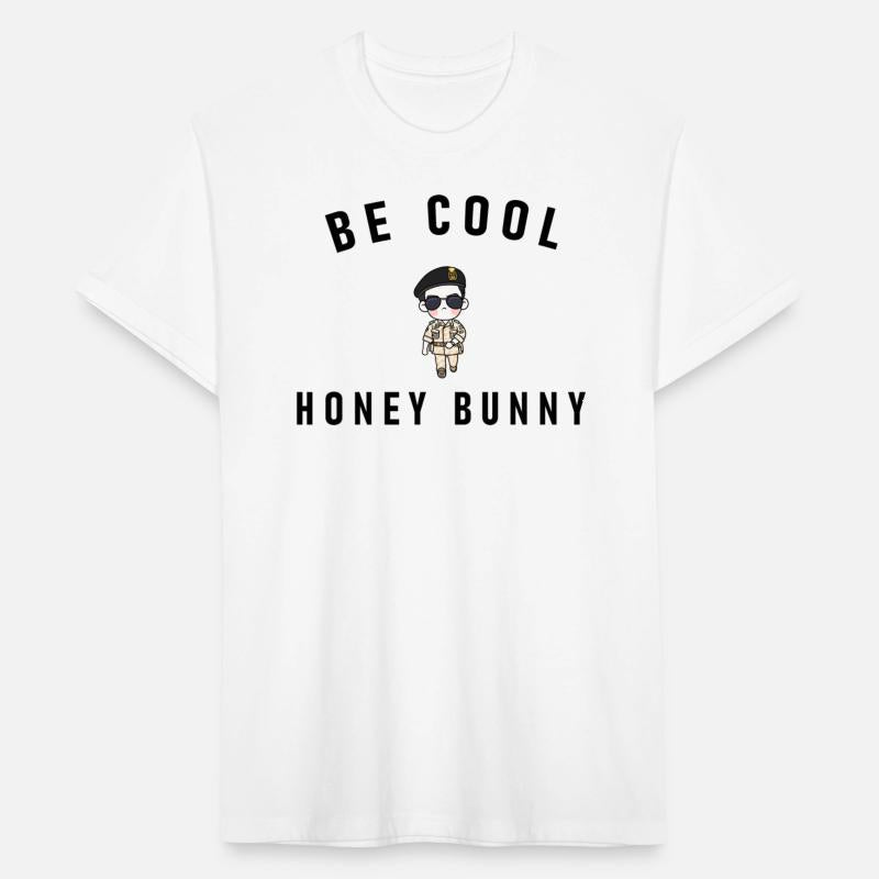 Be Cool Honey Bunny funny design