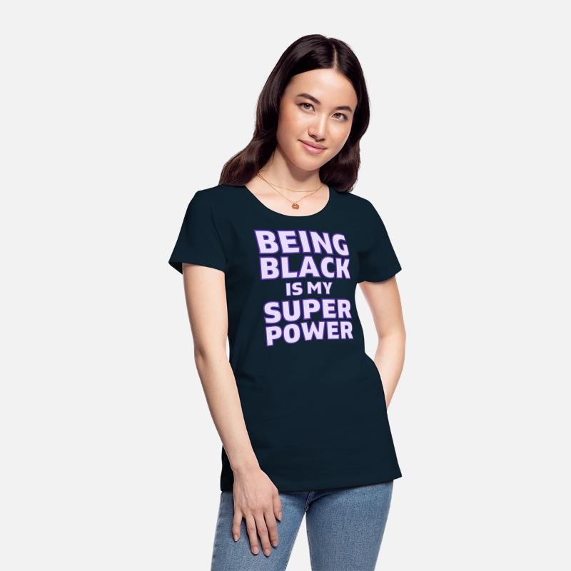 Being Black Is My Super Power (in purple letters)