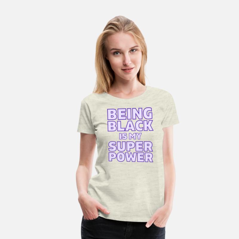 Being Black Is My Super Power (in purple letters)