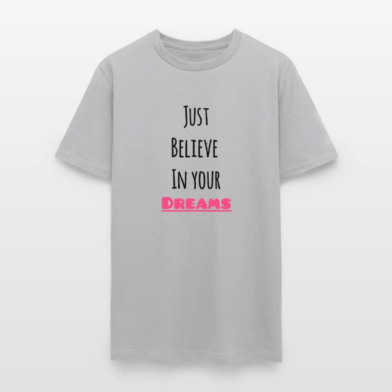 Believe In your Dreams