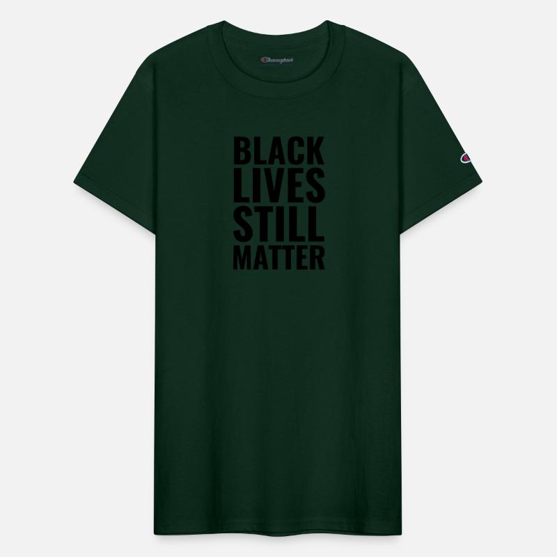 Black Lives Still Matter