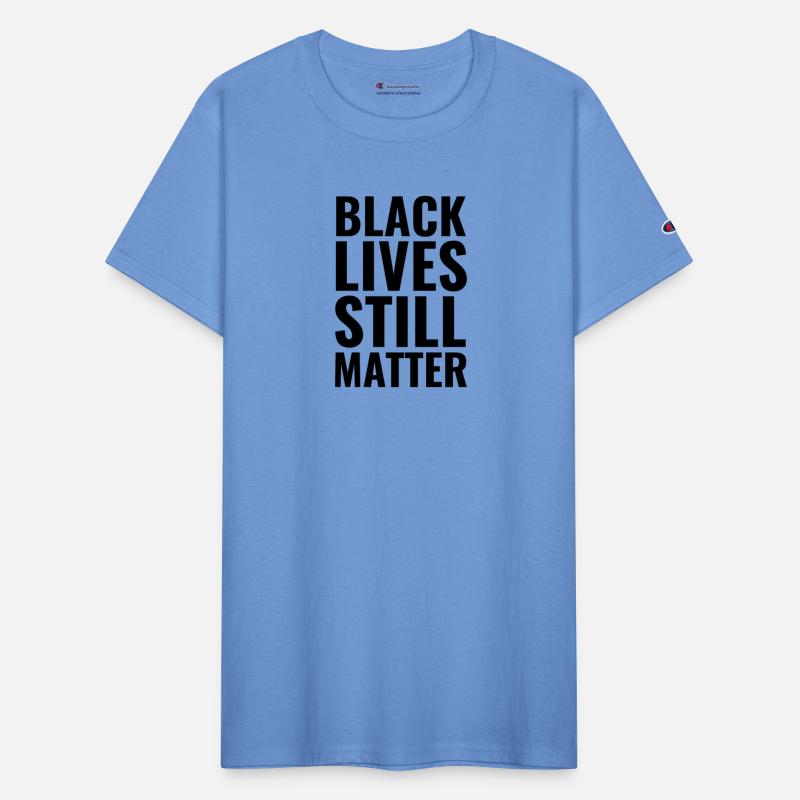 Black Lives Still Matter