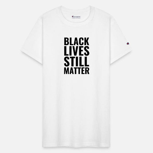 Black Lives Still Matter