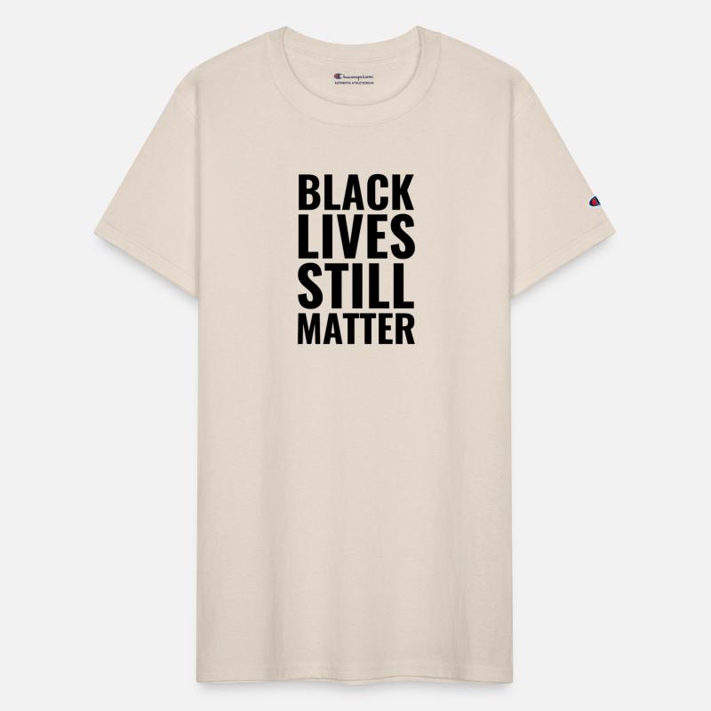 Black Lives Still Matter