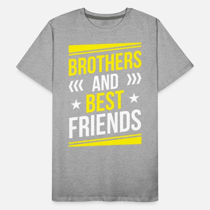 Brothers And Best Friends Friend Brother Team