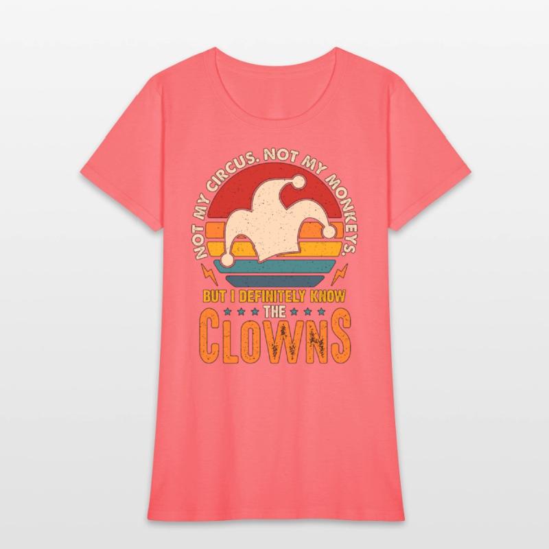 Circus Clown Not My Circus Not My Monkeys Juggling