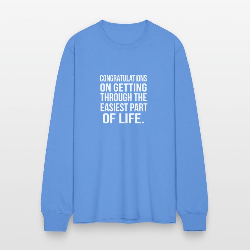 Congratulations On Getting Through Graduation 2018