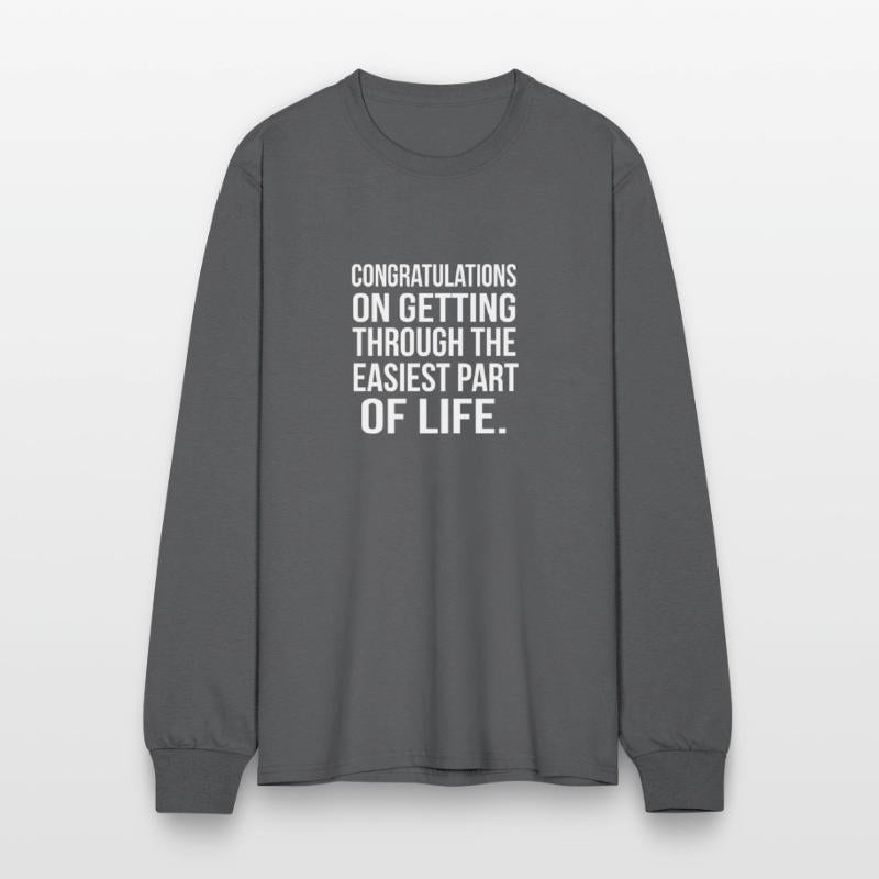 Congratulations On Getting Through Graduation 2018