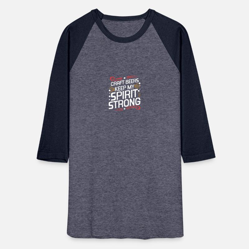 Craft Beers Keep My Spirit Strong Design for Beer