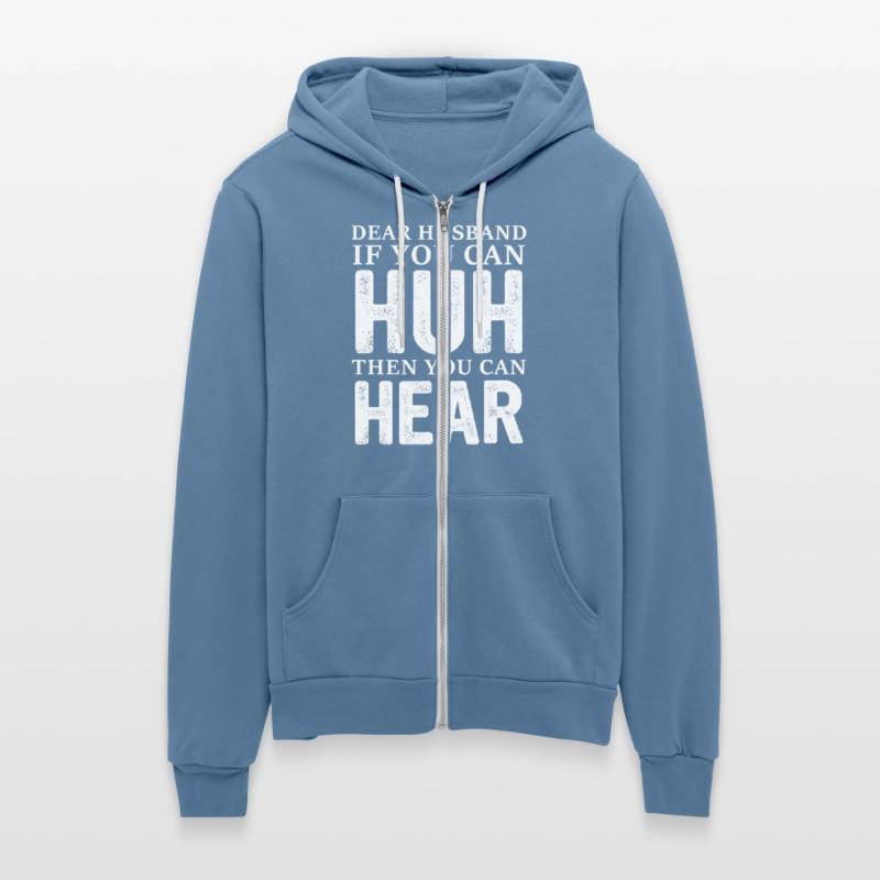 Dear Husband If You Can Huh You Can Hear