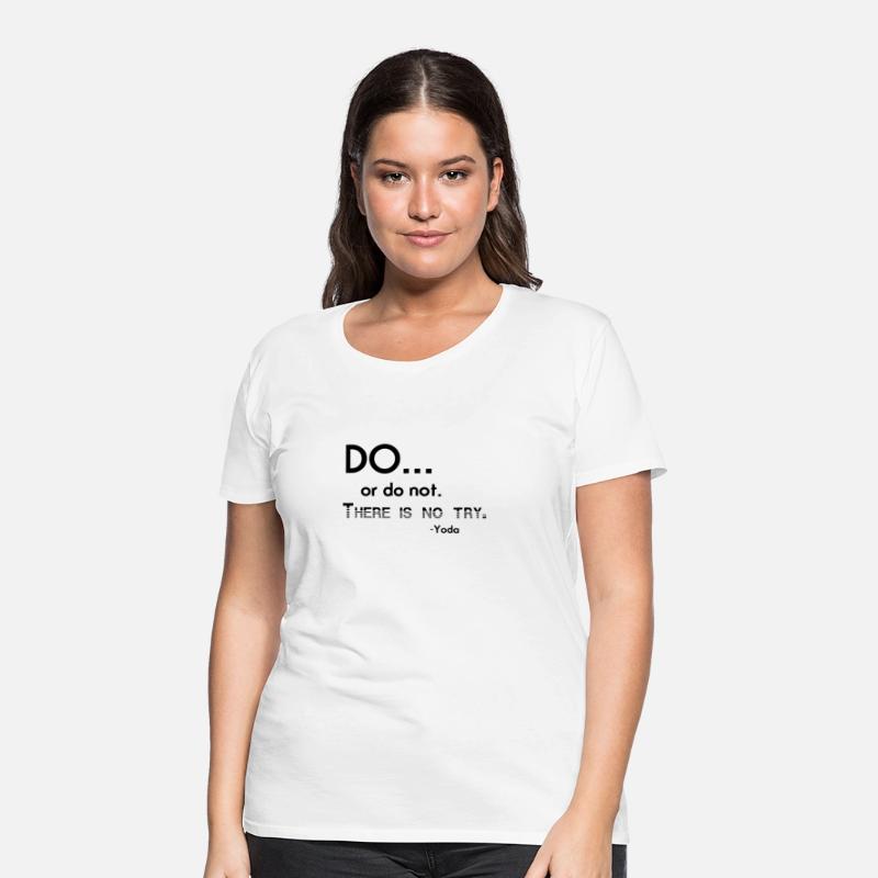 Do or do not there is no try Yoda quote