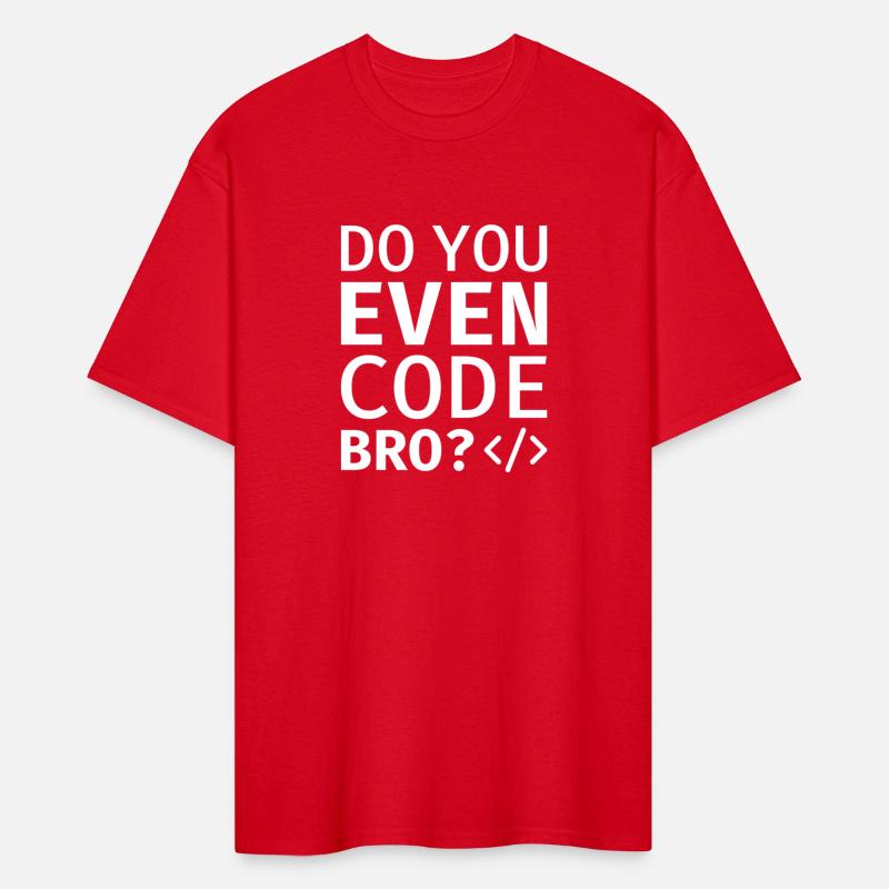 Do You Even Code Bro