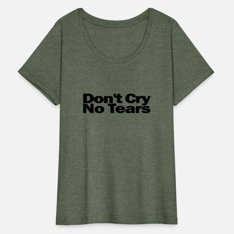 Don t Cry No Tears 1A