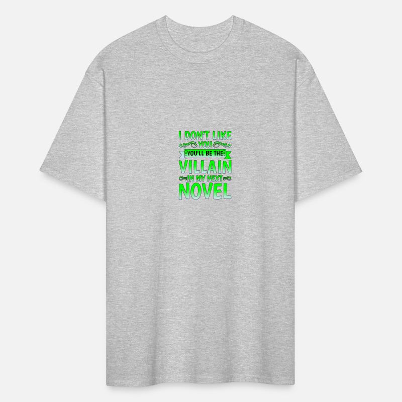 Don't Like You, You'll Be The Villain In My Novel1