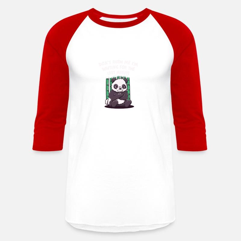 Dont Rush Im Waiting for the Last Minute Funny Sar