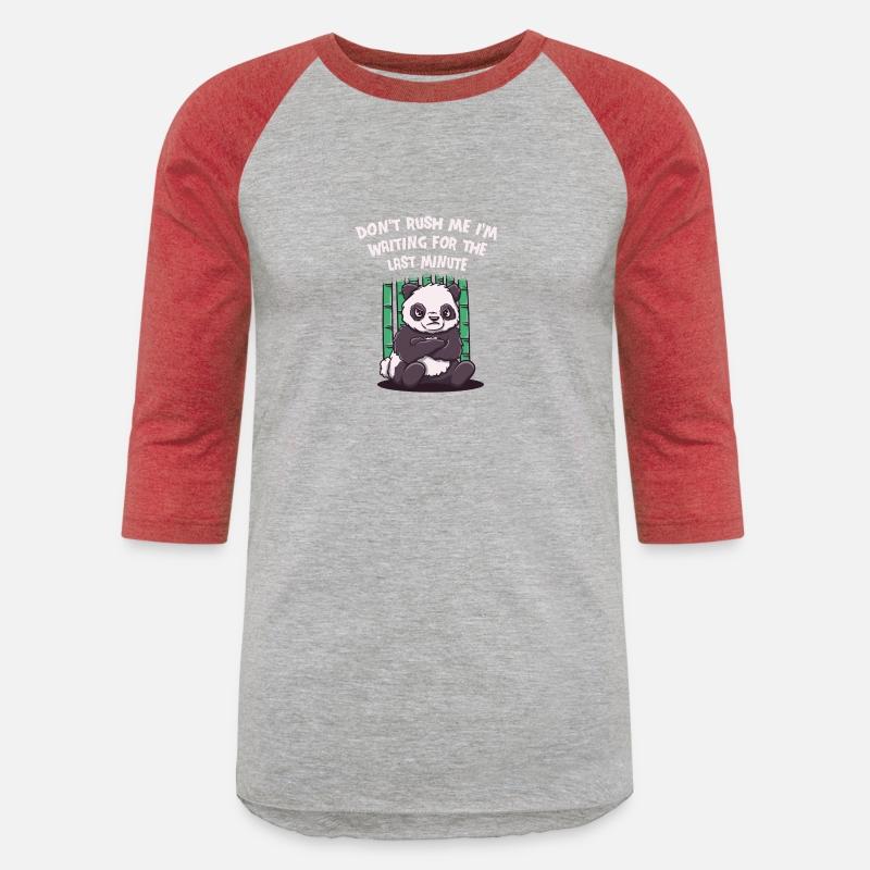 Dont Rush Im Waiting for the Last Minute Funny Sar