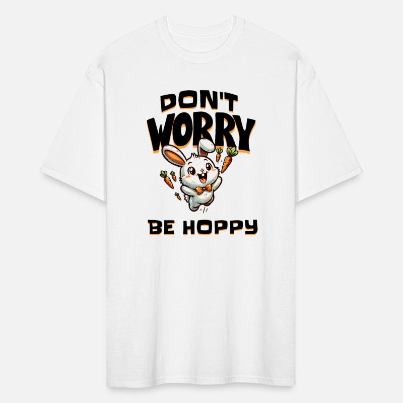 Don’t Worry Be Hoppy Cute Animal Lover Quote