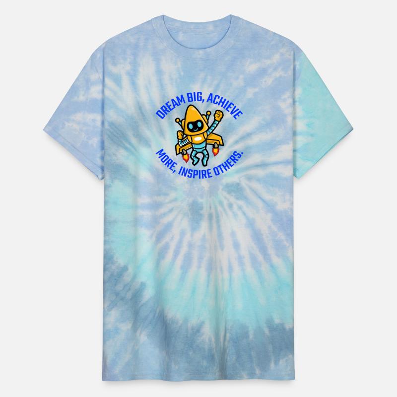 Dream big achieve more inspire others