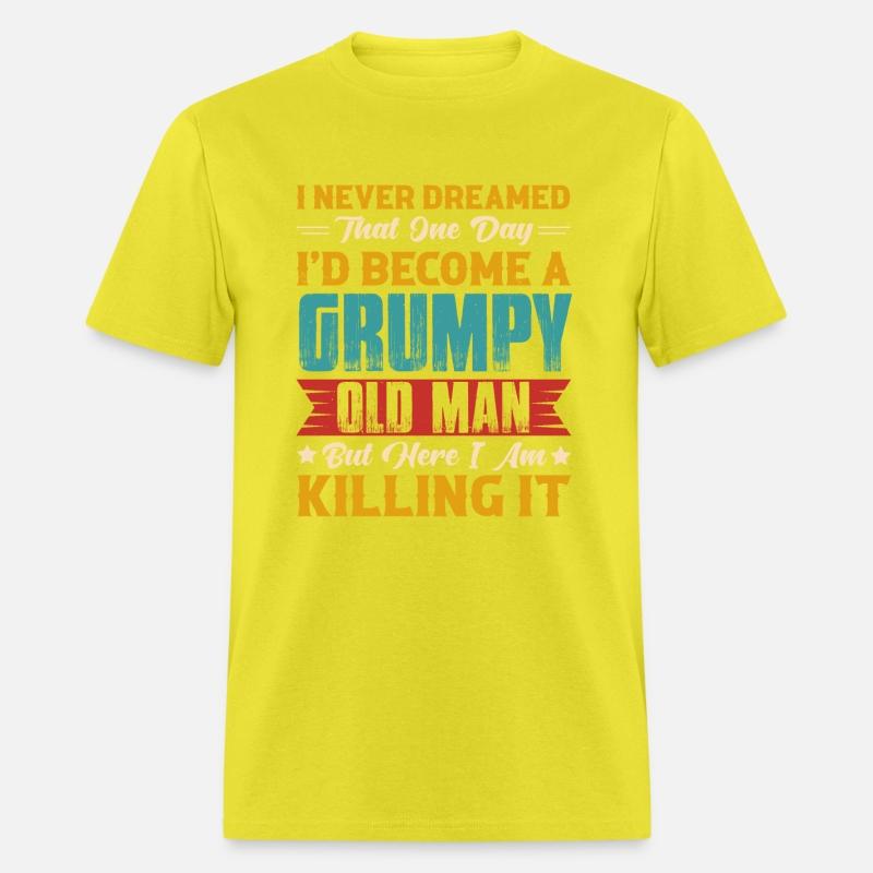 Dreamed That I d Become A Grumpy Old Man