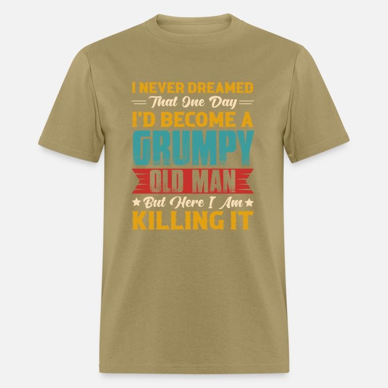 Dreamed That I d Become A Grumpy Old Man