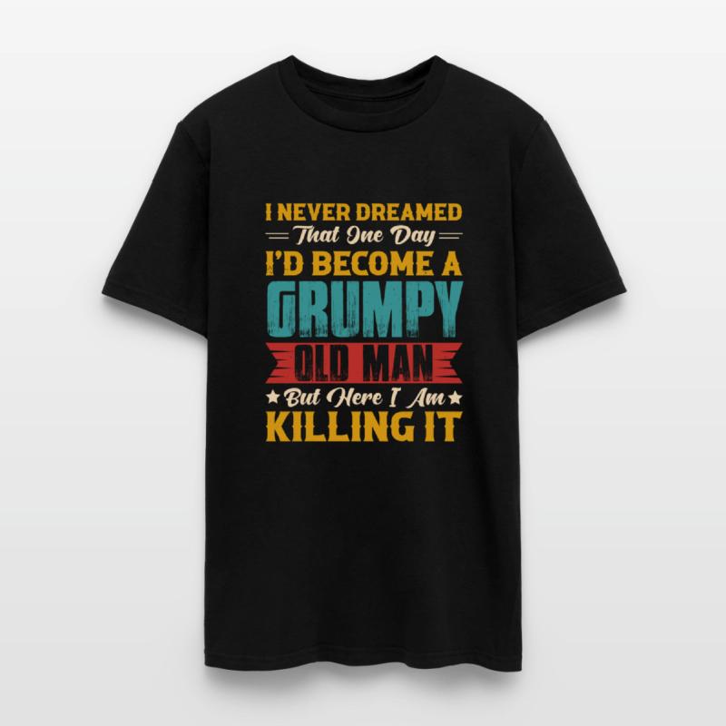 Dreamed That I d Become A Grumpy Old Man