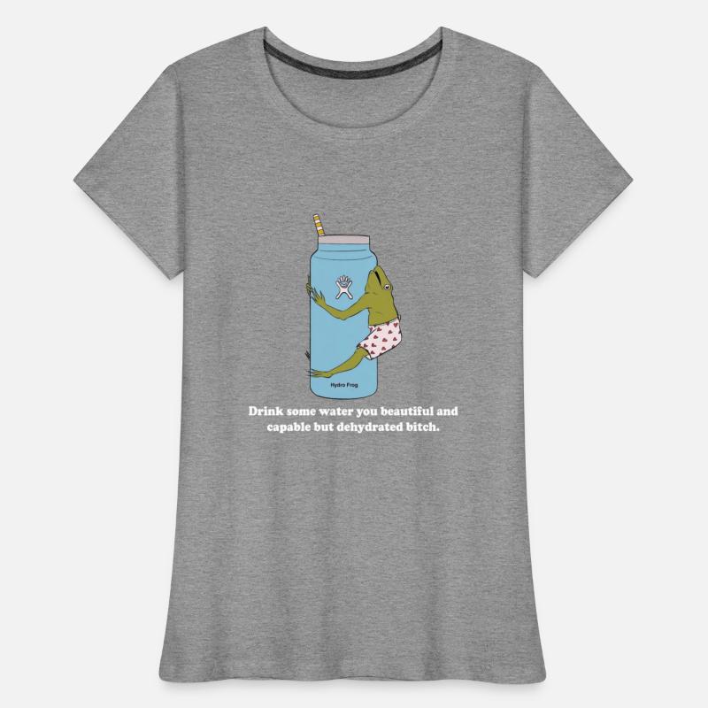 Drink Some Water You Beautiful And Capable