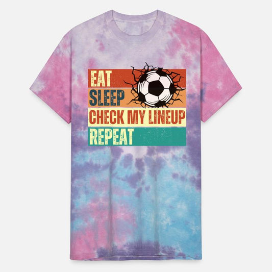 Eat Sleep Check My Lineup Repeat