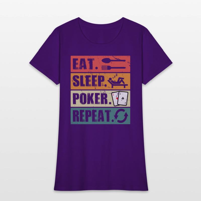 Eat Sleep Poker Repeat Poker Lover