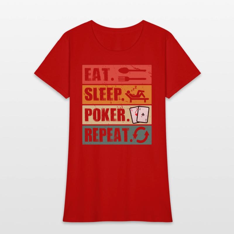 Eat Sleep Poker Repeat Poker Lover