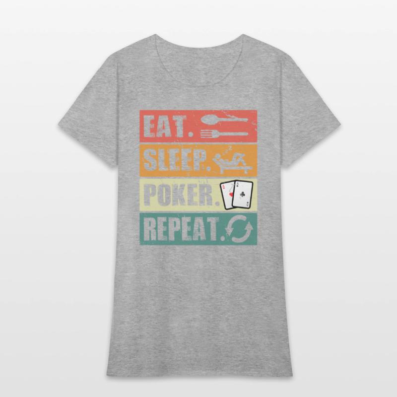 Eat Sleep Poker Repeat Poker Lover