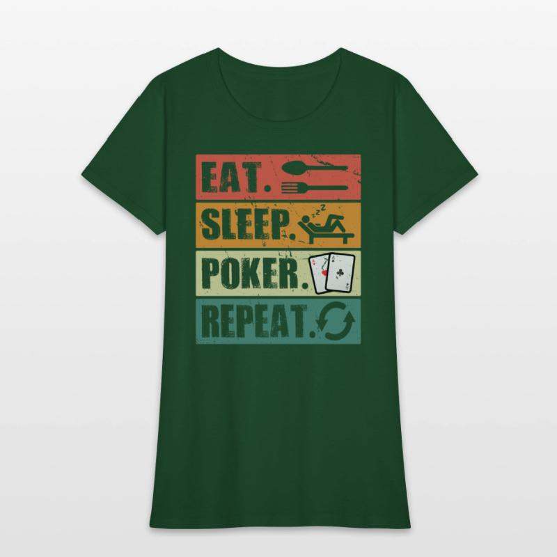 Eat Sleep Poker Repeat Poker Lover
