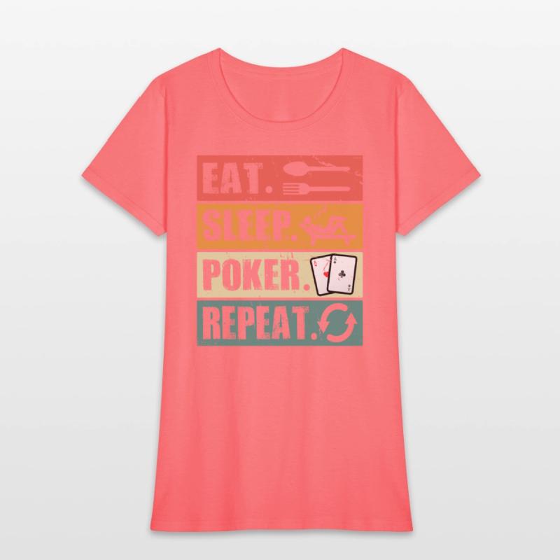 Eat Sleep Poker Repeat Poker Lover