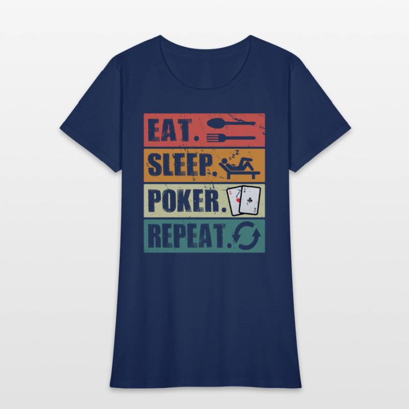 Eat Sleep Poker Repeat Poker Lover