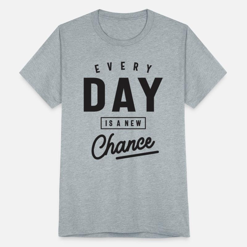 Every Day Is a New Chance - Motivational Quote