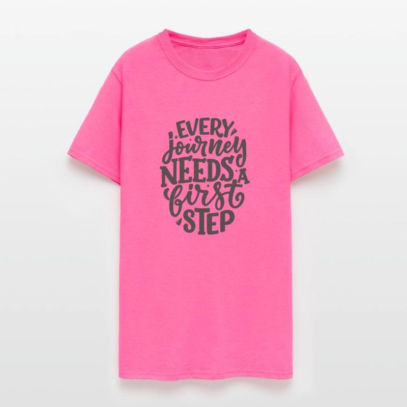 Every Journey Needs A First Step quote disign.