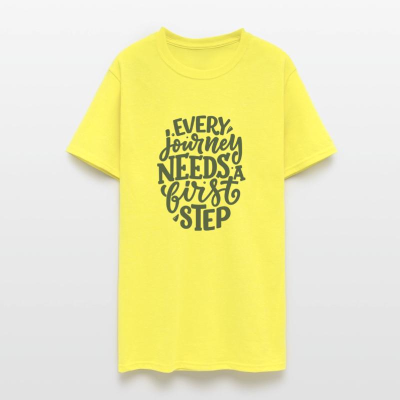 Every Journey Needs A First Step quote disign.