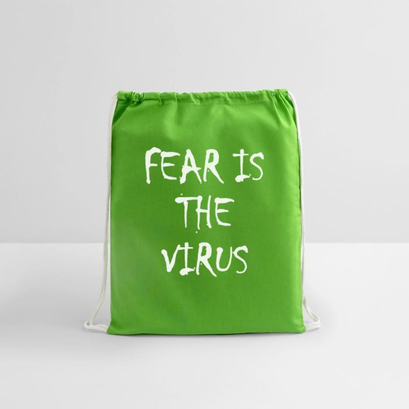 Fear is the Virus anti mask freedom saying
