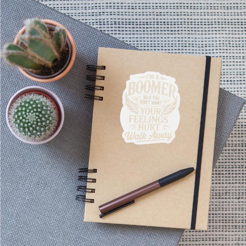 Feeling Hurt Walk Away Baby Boomer Humor Boomer