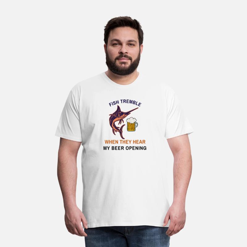 Fish Tremble When They Hear My Beer Opening